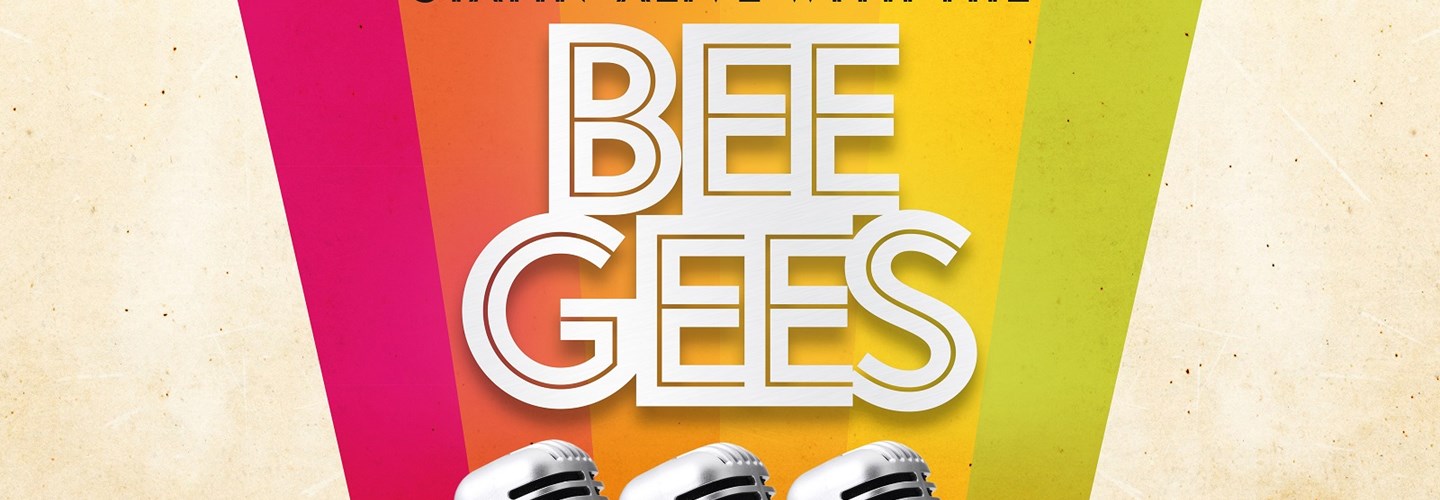 Stayin' Alive With The Bee Gees Keyvisual 4000X6000px 1600 Site 280422