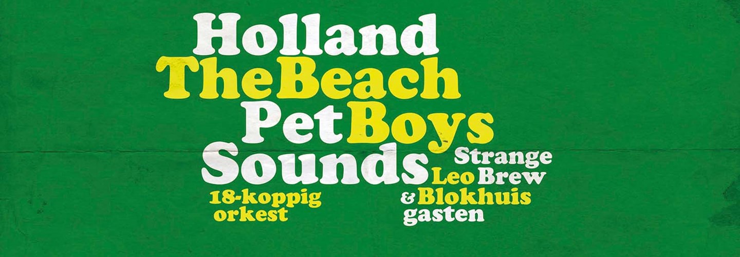 Strange Brew, Leo Blokhuis & Gasten The Beach Boys Pet Sounds & Holland Live (Onbekend) 4