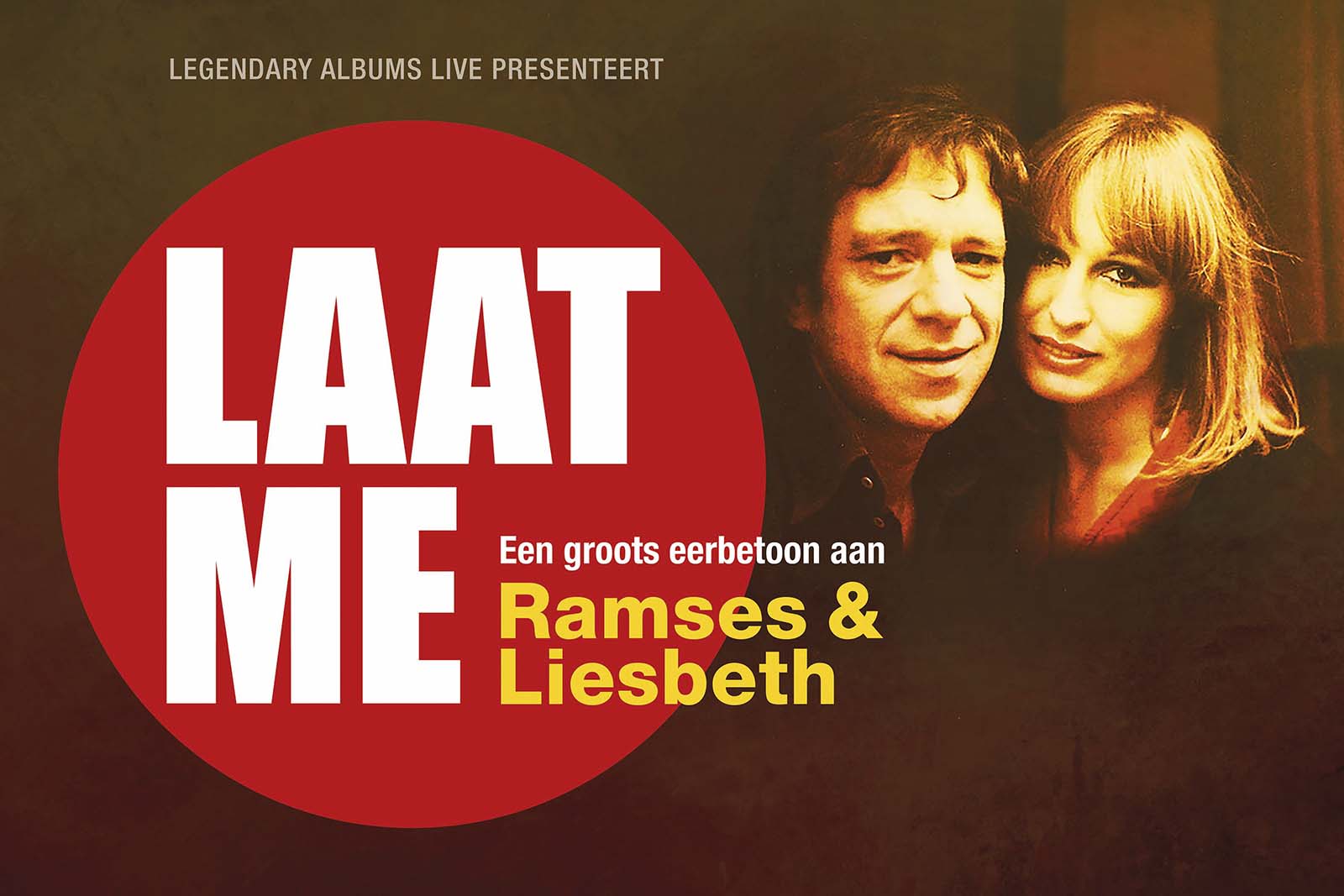 Legendary Albums Live: Laat Me in TAQA Theater De Vest, Alkmaar