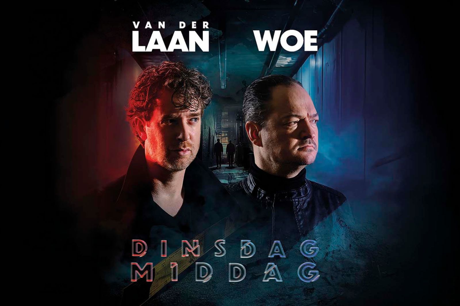 Van der Laan & Woe: Dinsdagmiddag in TAQA Theater De Vest, Alkmaar